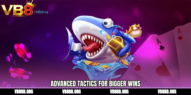 Advanced Tactics for Bigger Wins